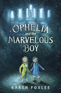 ophelia and the marvelous boy